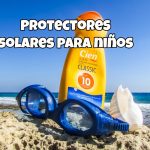protectores solares para bebes